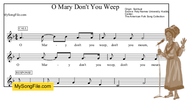 O Mary Dont You Weep My Song File 5136