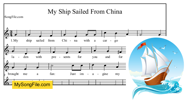 My Ship Sailed From China