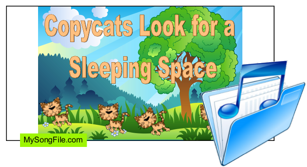 Copycats Look for a Sleeping Space (Singing Story)