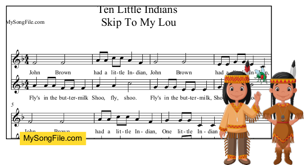 Ten Little Indians and Skip To My Lou